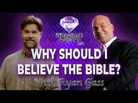 Why Should I Believe The Bible? With Ryan Gass