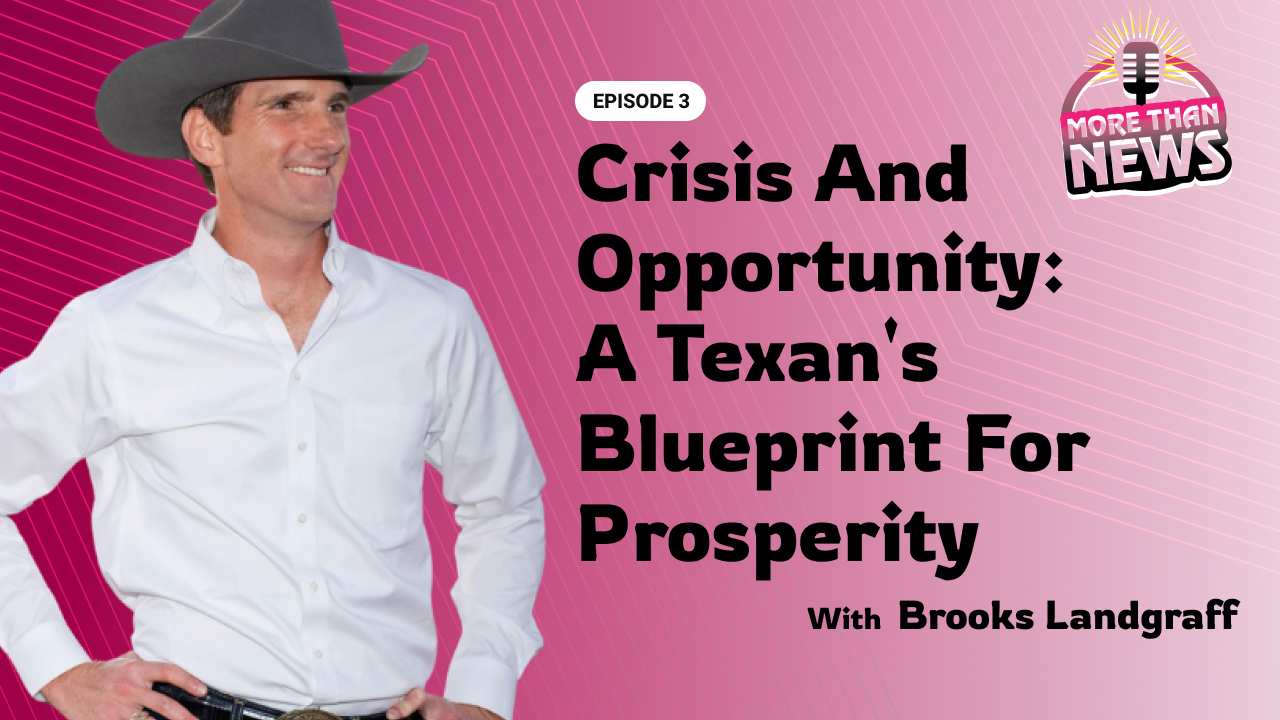 Crisis and Opportunity: A Texan's Blueprint for Prosperity