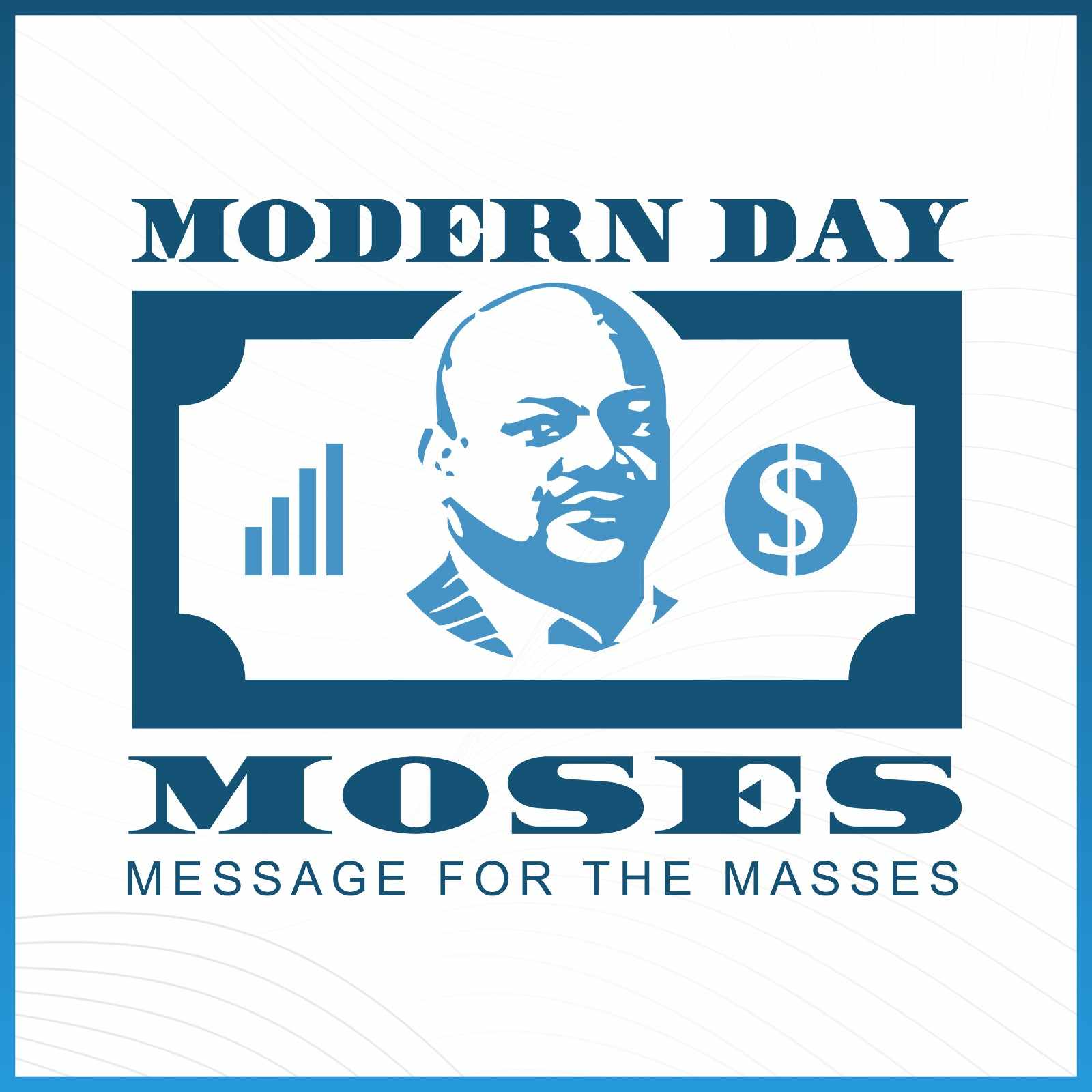 Modern Day Moses podcast artwork