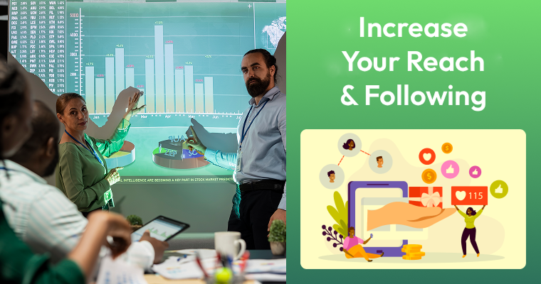 Increase Your Reach & Following