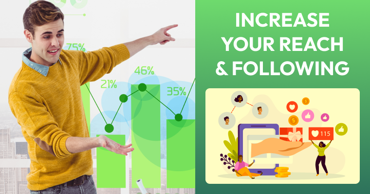 Increase Your Reach & Following