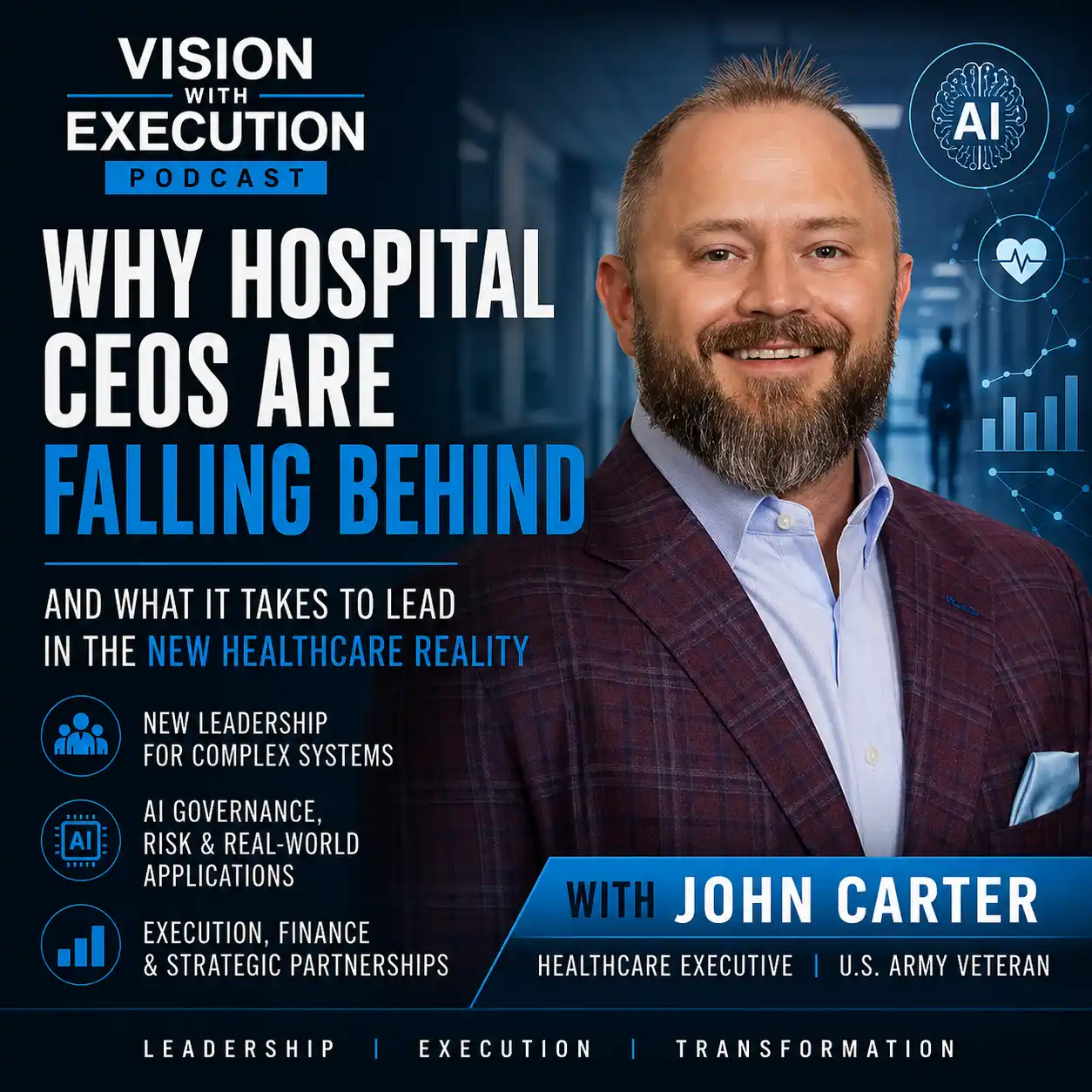 Why Hospital CEOs Are Falling Behind and What It Takes to Lead in the New Healthcare Reality